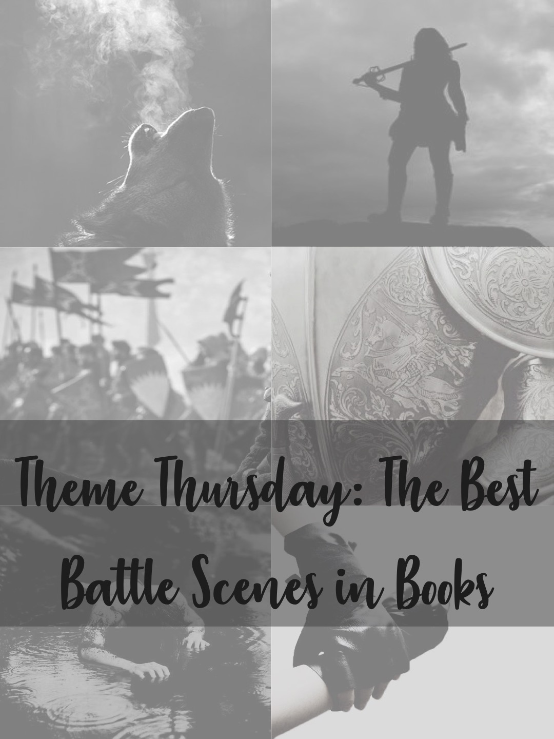 Theme Thursday: the best battle scenes in books