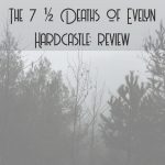 the 7 1/2 deaths of evelyn hard castle cover image