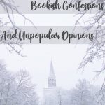 Bookish confessions and unpopular opinions cover image