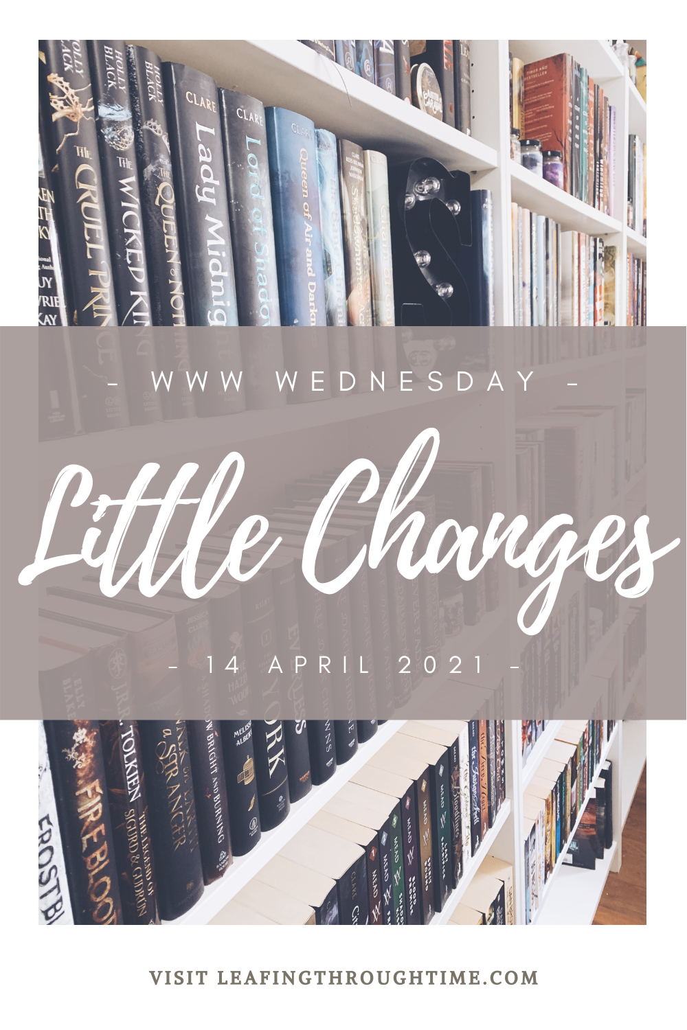 WWW Wednesday – Little Changes