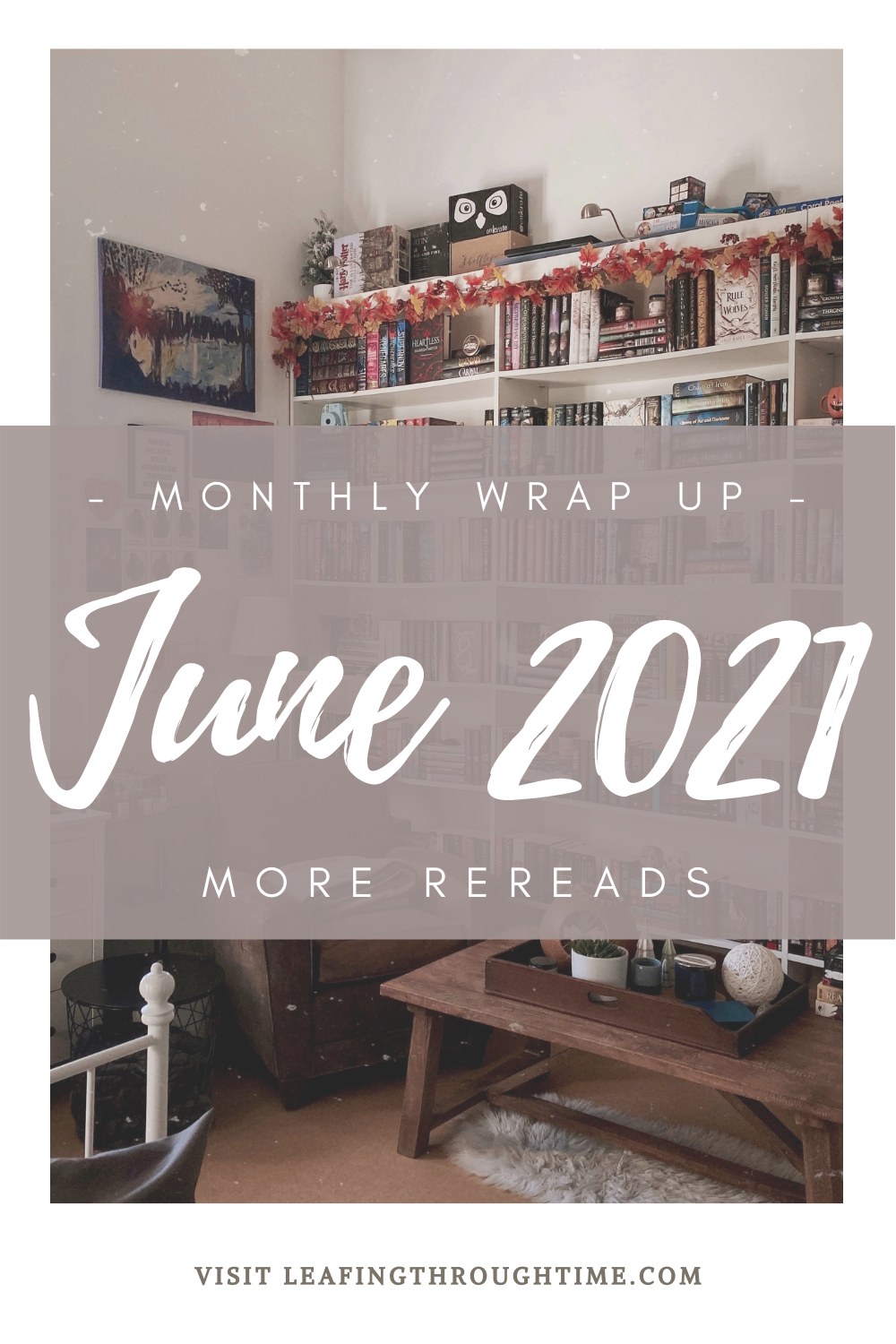 June 2021 Wrap Up – More Rereads