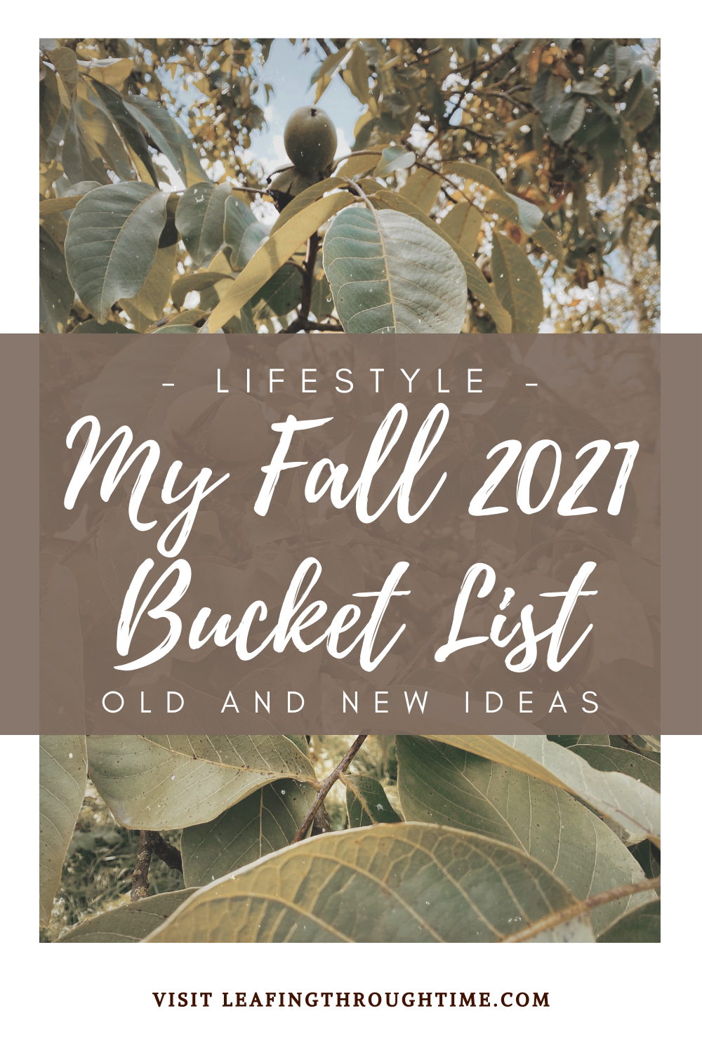 My Fall 2021 Bucket List