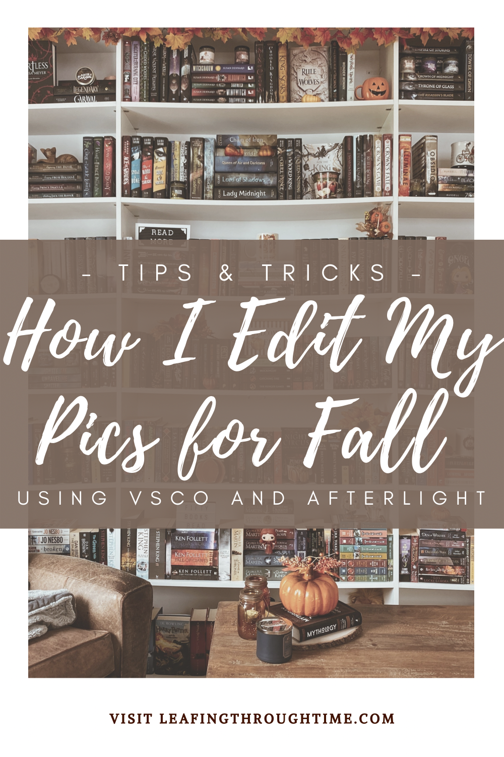 How I Edit My Pictures for Fall