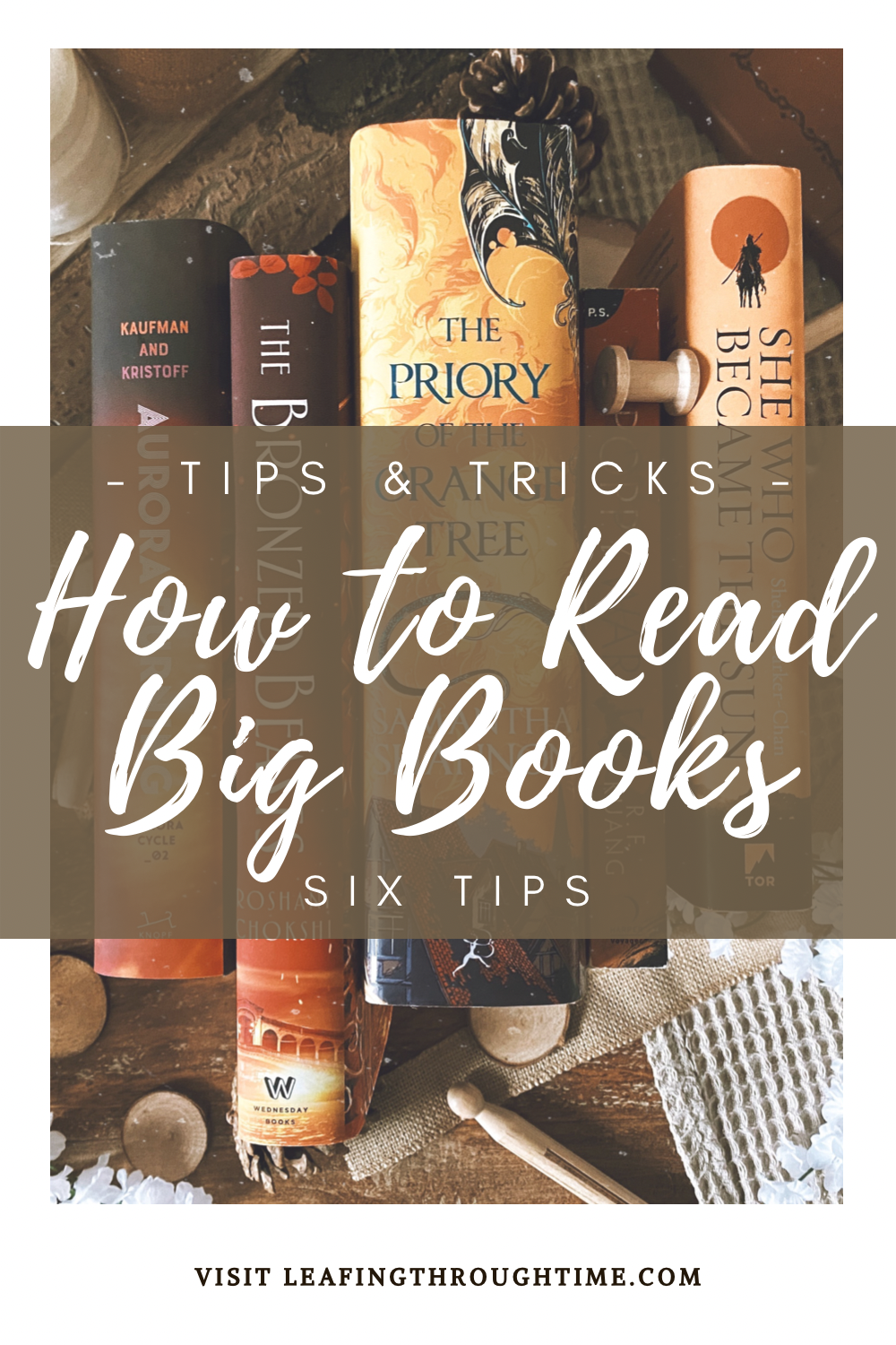 Tips on How to Read The Big Books on Your TBR